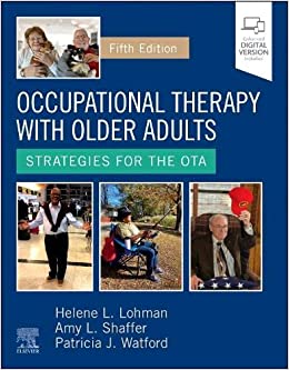 Occupational Therapy with Older Adults: Strategies for the OTA 5th Edition-Original PDF