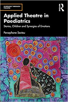 Applied Theatre in Paediatrics: Stories, Children and Synergies of Emotions -Original PDF