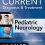 CURRENT Diagnosis and Treatment Pediatric Neurology -Original PDF