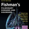 Fishman’s Pulmonary Diseases and Disorders, 2-Volume Set, Sixth Edition -Original PDF