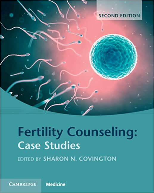 Fertility Counseling: Case Studies 2nd Edition-Original PDF