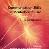 Communication Skills in Mental Health Care: An Introduction -Original PDF