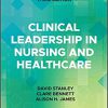 Clinical Leadership in Nursing and Healthcare 3rd Edition-Original PDF