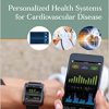 Personalized Health Systems for Cardiovascular Disease -Original PDF