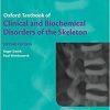 Oxford Textbook of Clinical and Biochemical Disorders of the Skeleton (Oxford Textbooks in Rheumatology) 2nd Edition-Original PDF