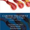 Carotid Treatment: Principles and Techniques 3rd Edition-Original PDF