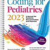 Coding for Pediatrics 2023: A Manual for Pediatric Documentation and Payment 28th edition-Original PDF