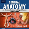 General Anatomy with Systemic Anatomy, Radiological Anatomy, Medical Genetics, 4th Edition -Original PDF
