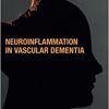 Neuroinflammation in Vascular Dementia -Original PDF