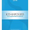 ICD-10-Pcs 2023 the Complete Official CodeBook -EPUB