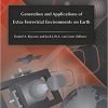 Generation and Applications of Extra-Terrestrial Environments on Earth -Original PDF