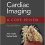 Cardiac Imaging: A Core Review 2nd Edition-EPUB+Converted pdf