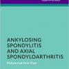 Axial Spondyloarthritis and Ankylosing Spondylitis 2nd Edition-Original PDF