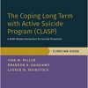 Coping Long-Term with Active Suicide Program (CLASP): Clinician Guide -Original PDF
