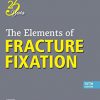 The Elements of Fracture Fixation 5th Edition-Original PDF