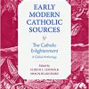 The Catholic Enlightenment: A Global Anthology -Original PDF