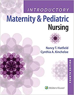 Introductory Maternity and Pediatric Nursing 4th Edition-Original PDF