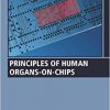 Principles of Human Organs-on-Chips -Original PDF