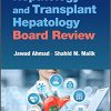 Hepatology and Transplant Hepatology Board Review -Original PDF