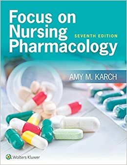 Focus on Nursing Pharmacology 7th Edition-Original PDF