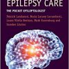 Seizure and Epilepsy Care: The Pocket Epileptologist (Cambridge Manuals in Neurology) 1st Edition-Original PDF