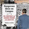 Dangerous Ideas on Campus: Sex, Conspiracy, and Academic Freedom in the Age of JFK -Original PDF