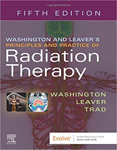 Washington and Leaver's Principles and Practice of Radiation Therapy 5th Edition-Original PDF