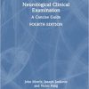 Neurological Clinical Examination: A Concise Guide 4th Edition-EPUB