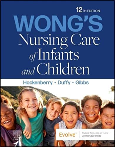 Wong's Nursing Care of Infants and Children 12th Edition-Original PDF