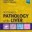 MacSween’s Pathology of the Liver 8th Edition-True PDF