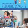 Clinical Management of Pediatric Covid-19: An International Perspective and Practical Guide -Original PDF