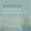 Ignorance and Moral Responsibility -Original PDF
