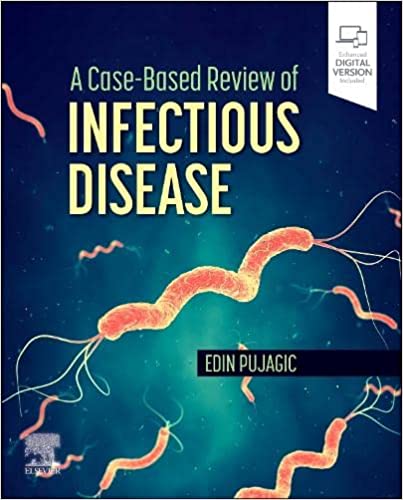 A Case-Based Review of Infectious Disease 1st Edition-Original PDF