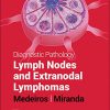 Diagnostic Pathology: Lymph Nodes and Extranodal Lymphomas 3rd Edition-Original PDF