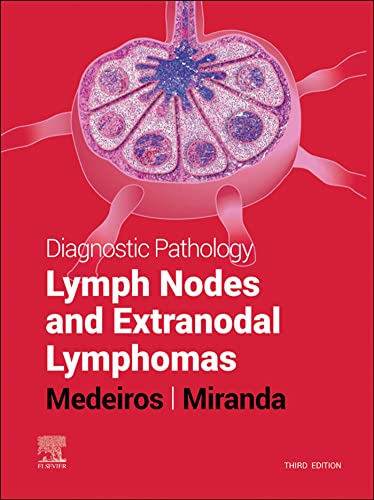 Diagnostic Pathology: Lymph Nodes and Extranodal Lymphomas 3rd Edition-Original PDF