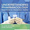 Understanding Pharmacology: Essentials for Medication Safety 3rd Edition-Original PDF
