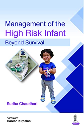 Management of the High Risk Infant Beyond Survival -Original PDF