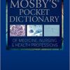 Mosby’s Pocket Dictionary of Medicine, Nursing and Health Professions 9th Edition-EPUB