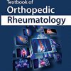 Textbook of Orthopedic Rheumatology -Original PDF