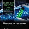 Disaster Victim Identification in the 21st Century: A US Perspective -EPUB
