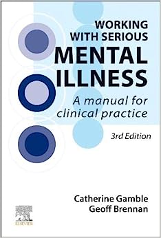 Working With Serious Mental Illness: A Manual for Clinical Practice 3rd Edition-Original PDF