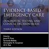 Evidence-Based Emergency Care: Diagnostic Testing and Clinical Decision Rules 3rd Edition-Original PDF