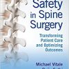 Safety in Spine Surgery: Transforming Patient Care and Optimizing Outcomes -EPUB+Converted PDF