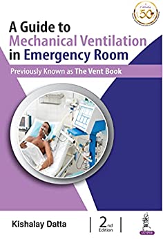 A Guide to Mechanical Ventilation in Emergency Room 2nd Edition-Original PDF