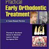 Practical Early Orthodontic Treatment: A Case-Based Review -EPUB