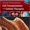 Manual of Hematopoietic Cell Transplantation and Cellular Therapies -Original PDF