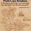 Medical Terminology with Case Studies: A Navigated Guide to Learning for Health Care Professionals 3rd Edition-Original PDF