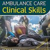 Ambulance Care Clinical Skills -EPUB
