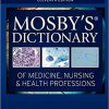 Mosby’s Dictionary of Medicine, Nursing and Health Professions 11th Edition-EPUB+Converted PDF
