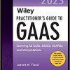 Wiley Practitioner’s Guide to GAAS 2023: Covering All SASs, SSAEs, SSARSs, and Interpretations -Original PDF
